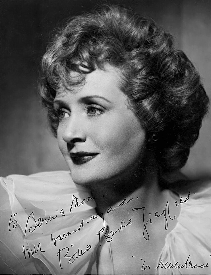 : Billie Burke Ziegfeld (born Mary William Ethelbert Appleton Burke),  7 August 1884 - 14 May 1970, wife of Broadway producer and impresario Florenz Edward Ziegfeld Jr.
