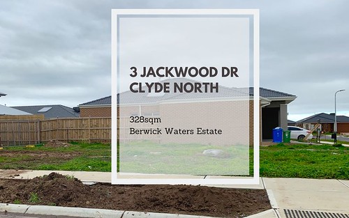 3 Jackwood Drive, Clyde North VIC 3978