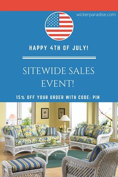 Happy 4th of July Sales Event on all of our furniture and cushions! Use coupon code: PIN for an extra 15% off your order. Free Shipping to your home!