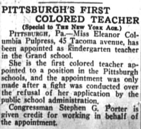 Pittsburgh Schools Hires First Black Teacher - from The New York Age, June 22, 1916