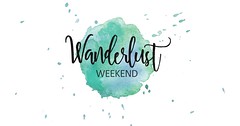 It's Time To Shop Wanderlust Weekend!