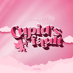 Cupid's Fault Event by Access