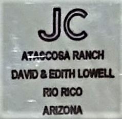 Cattle & Horse Brand - Atascosa Ranch - David & Edith Lowell - Rio Rico, Arizona