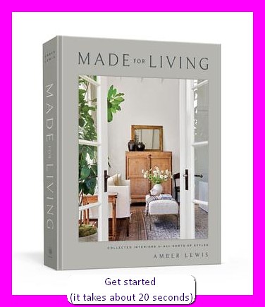 [PDF] Download Made for Living: Eclectic Interiors for All Sorts of Styles By Amber Lewis Online Full