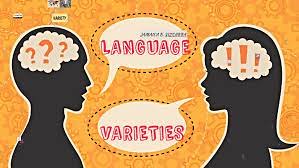 Varieties of Language in Sociolinguistics