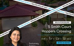 5 Smith Court, Hoppers Crossing Vic