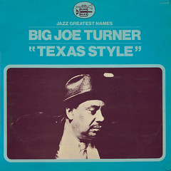 Big Joe Turner - Texas style