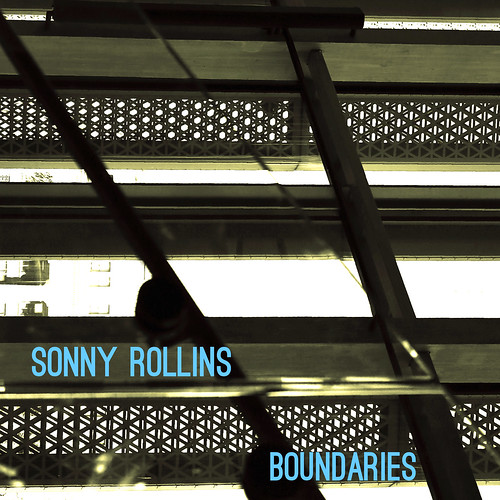 Sonny Rollins - Boundaries