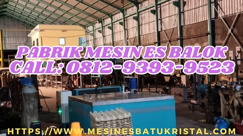 TERBAIK, CALL: 0812-9393-9523, Pabrik Mesin Pabrik Es Balok 8 Ton Di Sukoharjo