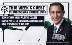 Darrell Issa's D-Day jump and Noah Rothman discussing Pro-Palestine Campus protests